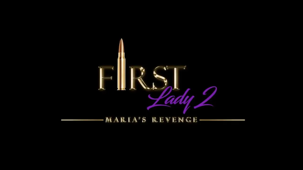 First Lady II Maria's Revenge