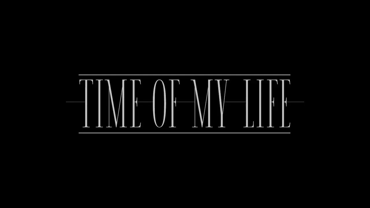 Time Of My Life