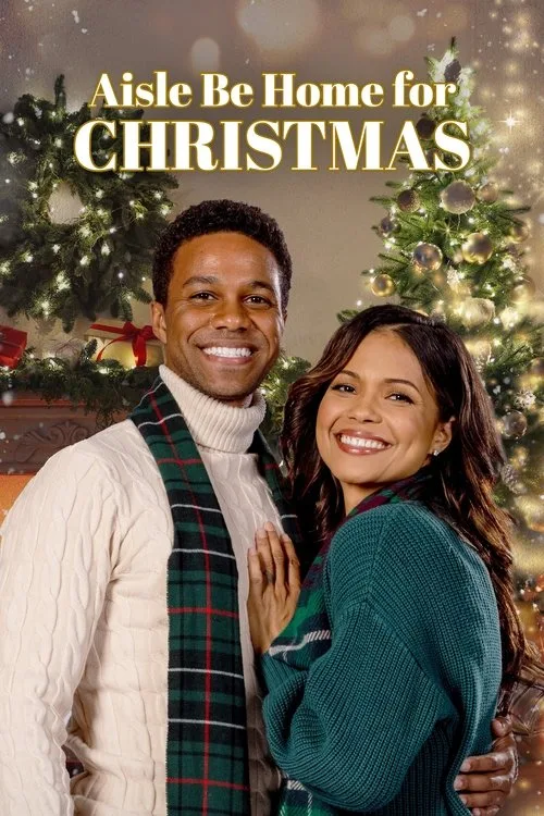 Aisle Be Home for Christmas poster