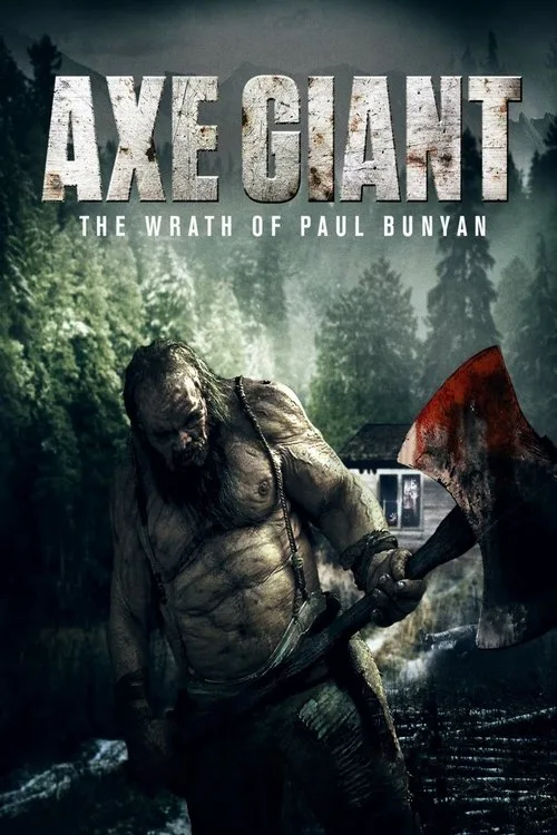 Axe Giant - The Wrath of Paul Bunyan poster