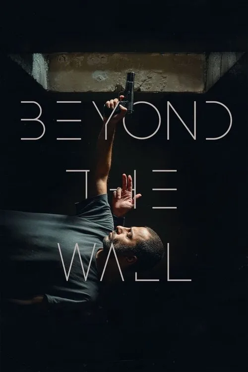 Beyond The Wall poster