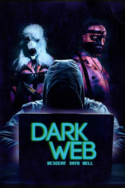 Dark Web: Descent Into Hell poster