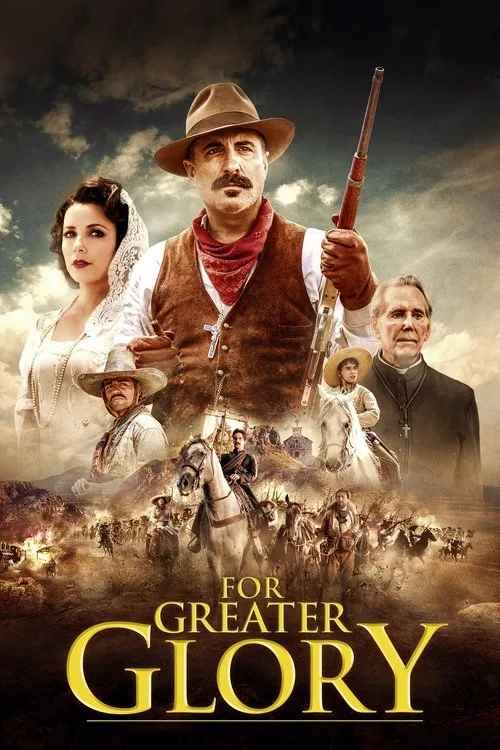 For Greater Glory: The True Story of Cristiada poster