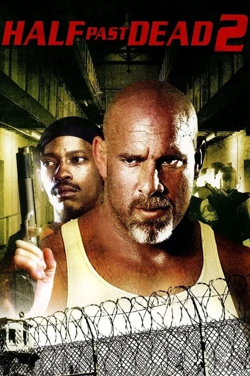 Half Past Dead 2 poster