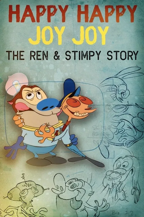 Happy Happy Joy Joy: The Ren & Stimpy Story​ poster