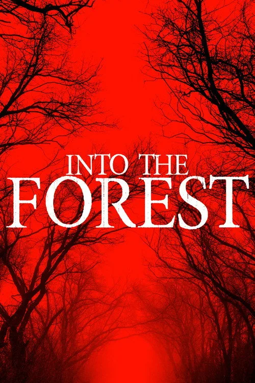 Into The Forest poster