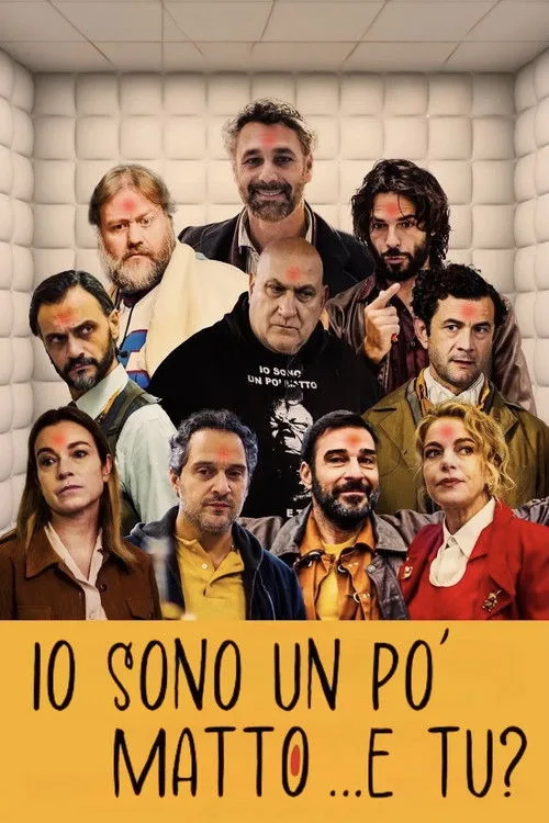 Io sono un po' matto... e tu? poster