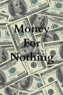 Money for Nothing poster