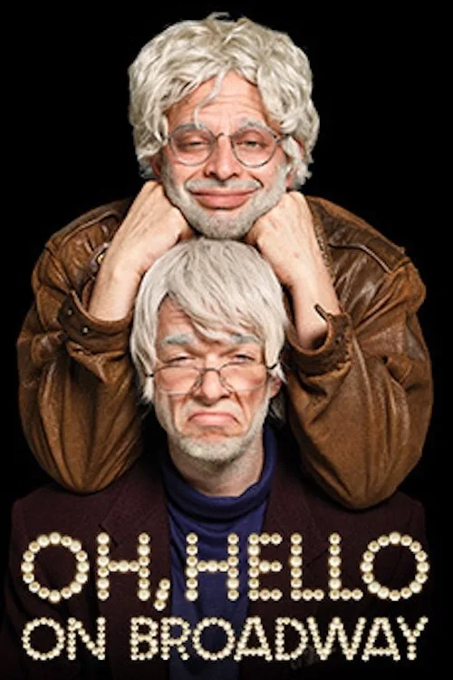 Oh, Hello: On Broadway poster