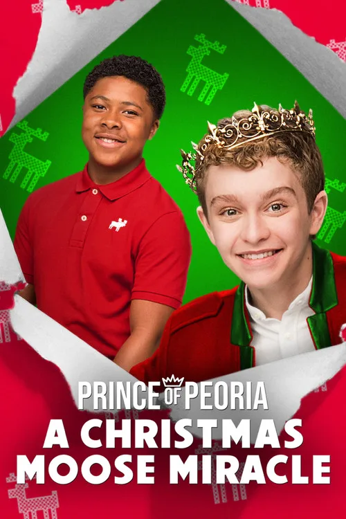 Prince of Peoria A Christmas Moose Miracle poster