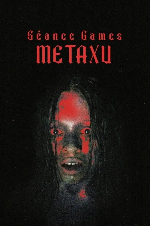 Séance Games - Metaxu poster