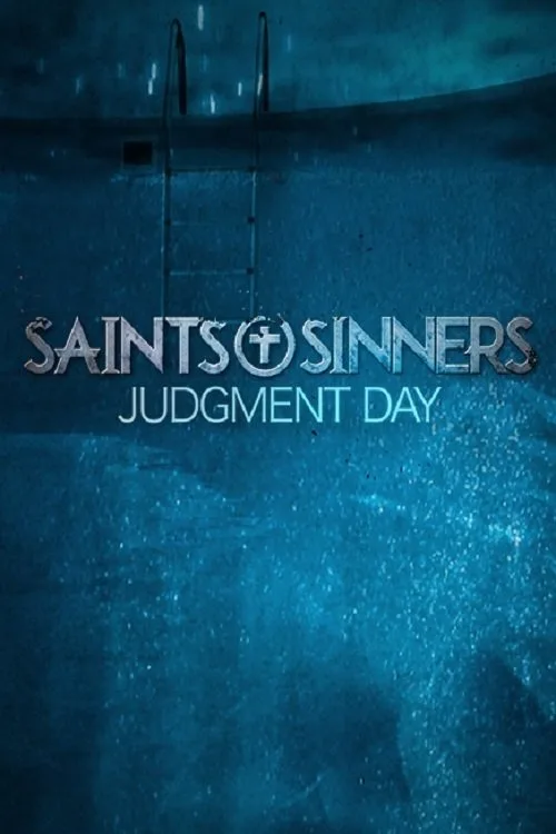 Saints & Sinners Judgment Day poster