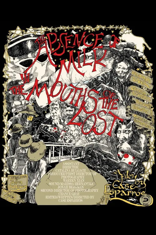 The Absence of Milk in the Mouths of the Lost poster