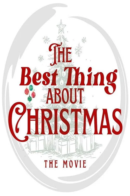 The Best Thing About Christmas poster