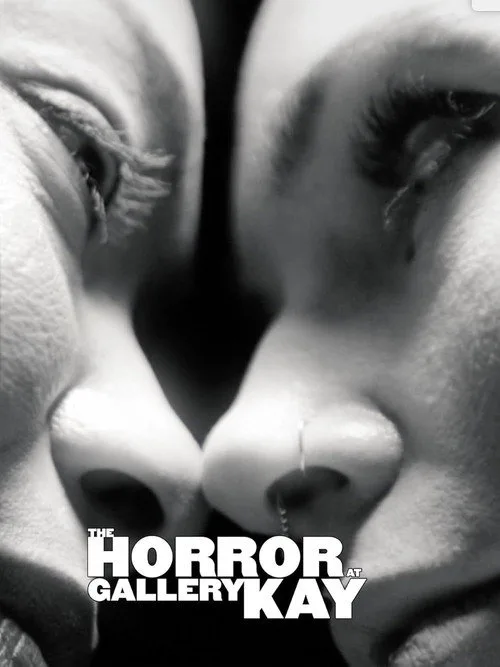 The Horror at Gallery Kay poster
