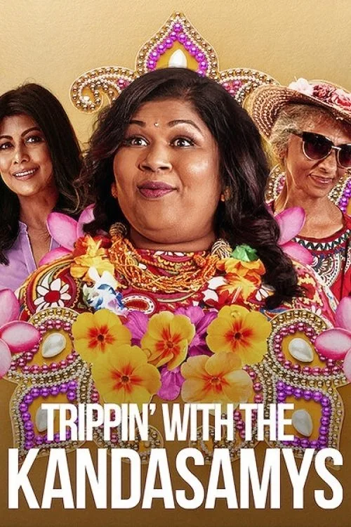 Trippin with the Kandasamys poster
