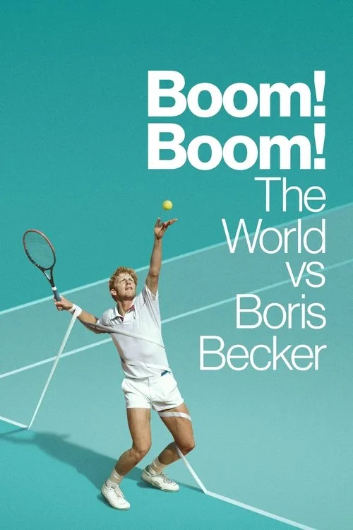 Boom! Boom! The World vs. Boris Becker poster