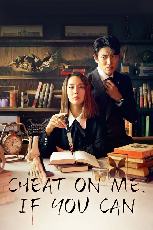 Cheat On Me, If You Can poster