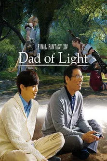Final Fantasy XIV: Dad of Light poster