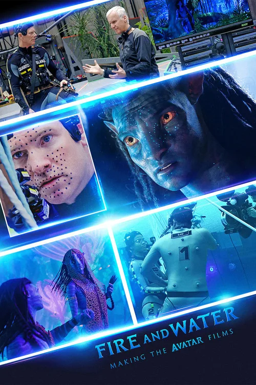 Fire and Water: Making the Avatar Films poster