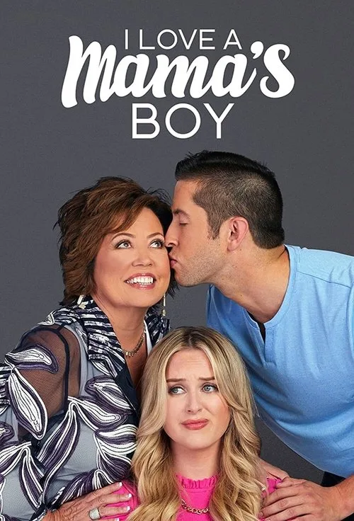 I Love A Mama's Boy poster