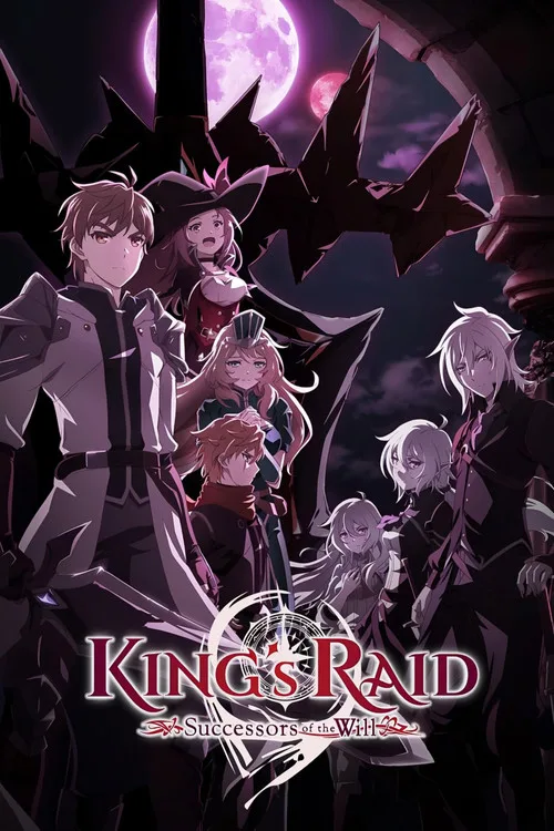 KING's RAID: Successors of the Will poster