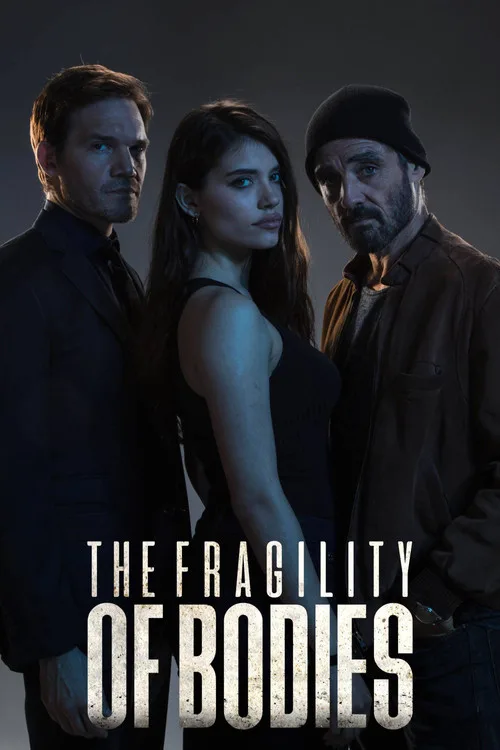 La fragilidad de los cuerpos poster