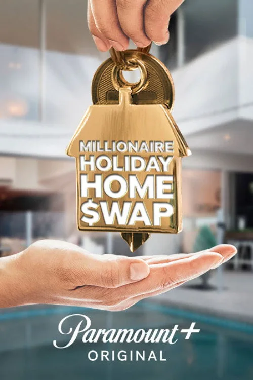 Millionaire Holiday Home Swap poster
