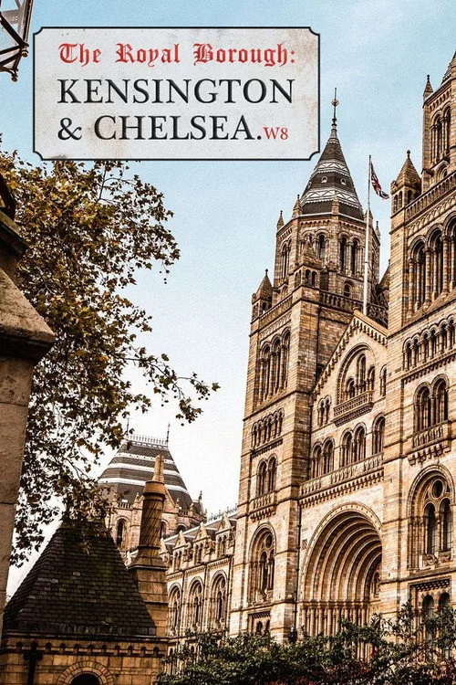 The Royal Borough: Kensington and Chelsea poster
