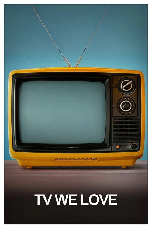 TV We Love poster