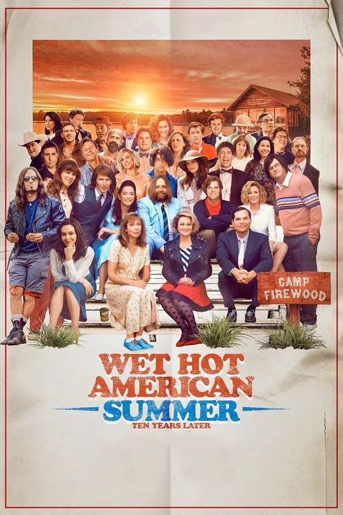 Wet Hot American Summer: 10 Years Later poster